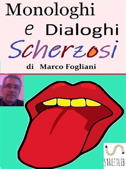 Monologhi scherzosi - Marco Fogliani - ebook