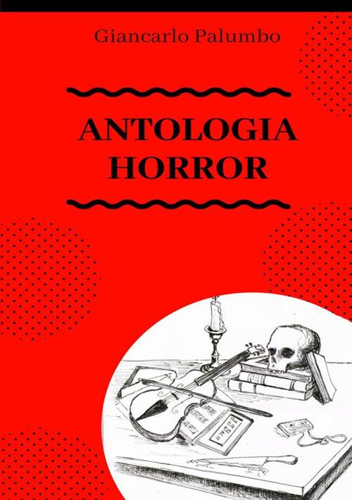 Antologia horror - Giancarlo Palumbo - copertina