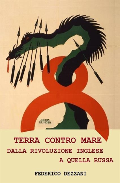 Terra contro mare. Dalla rivoluzione inglese a quella russa - Federico Dezzani - copertina