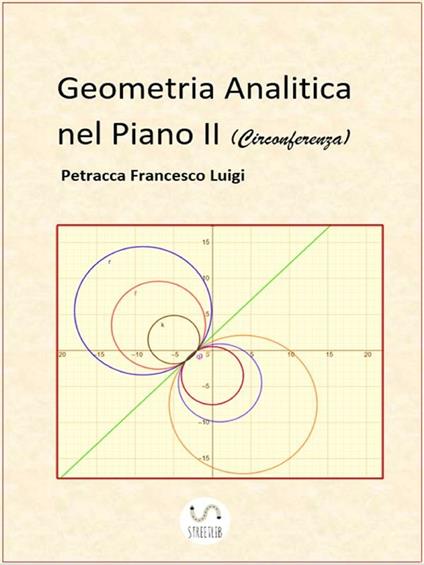 Geometria analitica nel piano. Vol. 2 - Francesco Luigi Petracca - ebook
