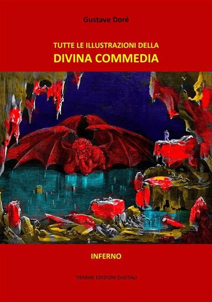 Tutte le illustrazioni della Divina Commedia. Vol. 1 - Gustave Doré - ebook