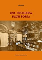 Una drogheria fuori porta