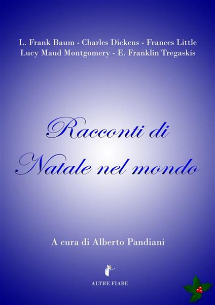 Racconti di Natale nel mondo - Alberto Pandiani - ebook
