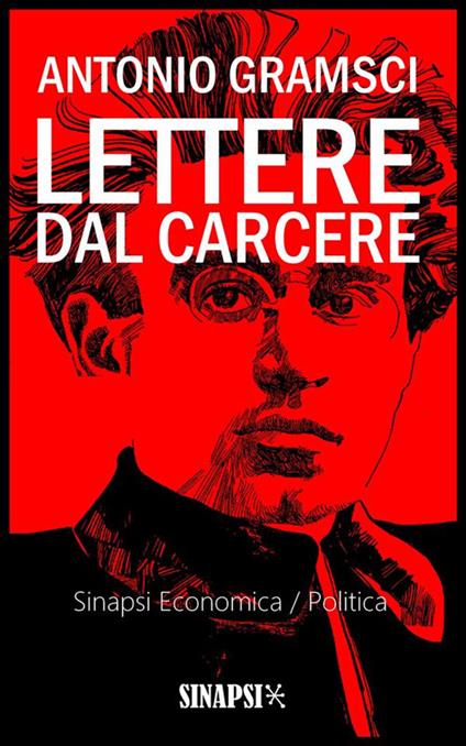 Lettere dal carcere - Antonio Gramsci - ebook