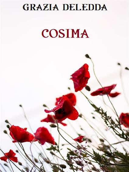 Cosima - Grazia Deledda - ebook