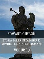 Storia della decadenza e rovina dell'impero romano. Vol. 3