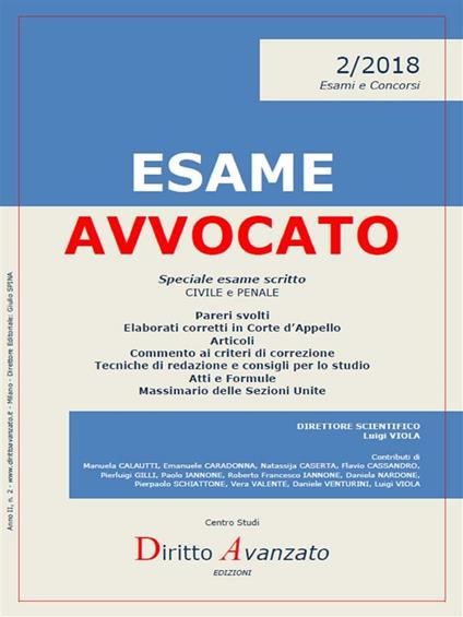 Esame avvocato 2018. Speciale esame scritto. Civile e penale - Manuela CALAUTTI,Emanuele Caradonna,Natassija CASERTA,Flavio Cassandro - ebook