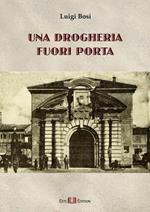 Una drogheria fuori porta