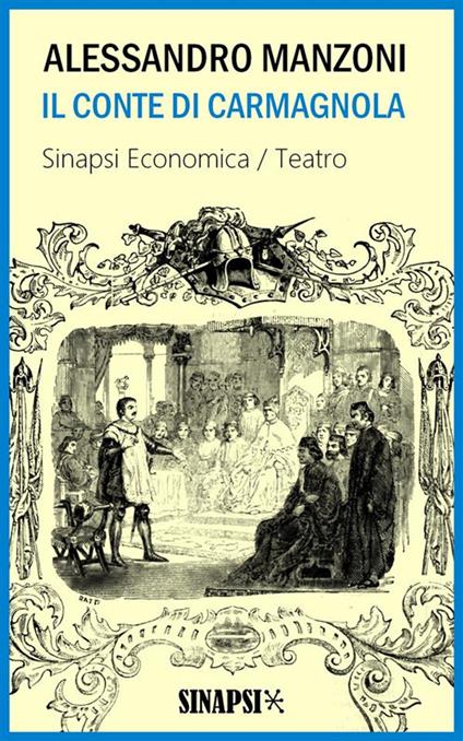 Il conte di Carmagnola - Alessandro Manzoni - ebook