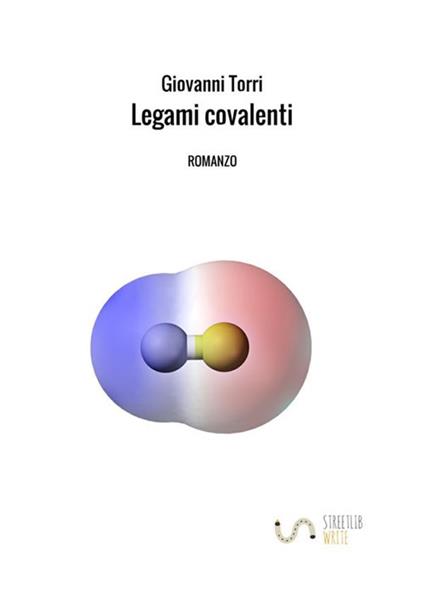Legami covalenti - Giovanni Torri - copertina