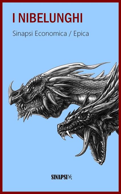 I Nibelunghi - Luigi Di San Giusto - ebook