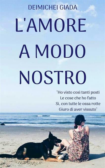 L' amore a modo nostro - Giada Deimichei - ebook