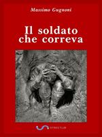 Il soldato che correva