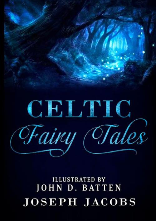 Celtic fairy tales - Joseph Jacobs - copertina