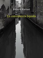 La consistenza liquida