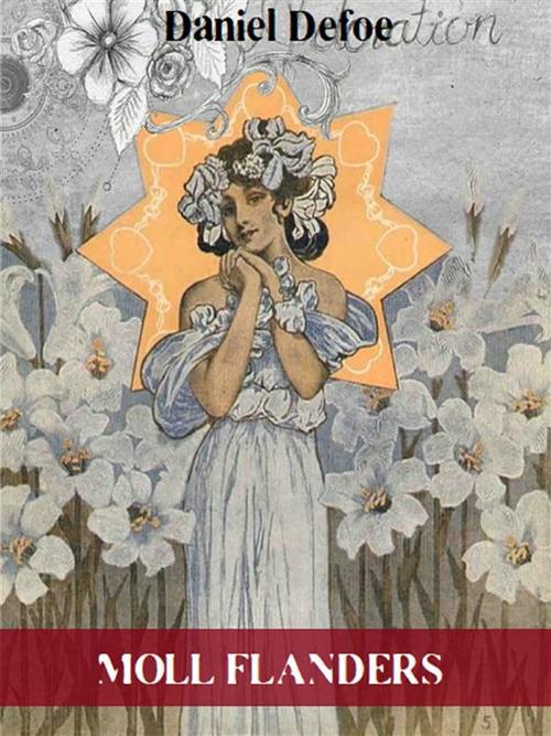 Moll Flanders - Daniel Defoe - ebook