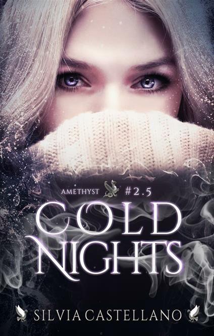 Cold nights. Amethyst. Vol. 2.5 - Silvia Castellano - ebook