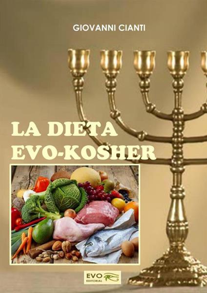 La dieta evo-kosher - Giovanni Cianti - copertina