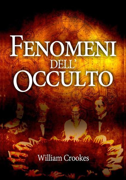 Fenomeni dell'occulto - William Crookes - copertina