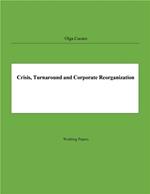 Crisis, Turnaround and Corporate Reorganization