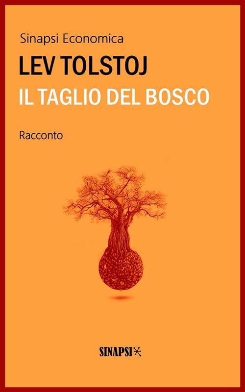 Il taglio del bosco Tolstoj, Lev Ebook EPUB2 con Adobe DRM IBS