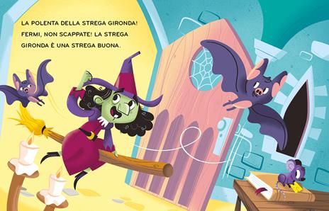La polenta della strega Gironda. Una storia in 5 minuti! Ediz. a colori - Giuditta Campello - 2