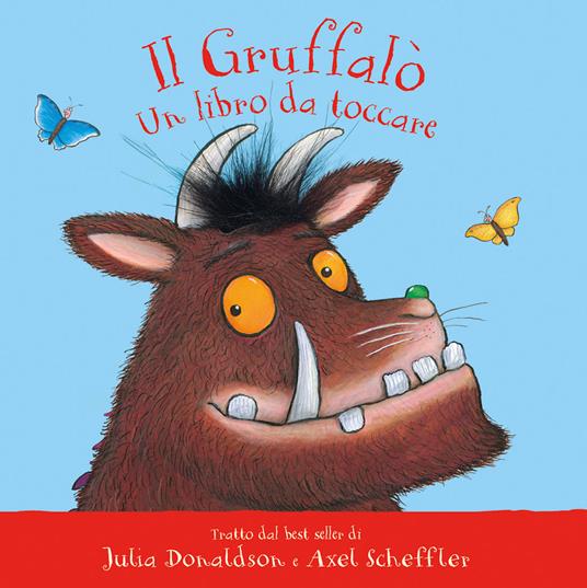 Il Gruffalò. Un libro da toccare. Ediz. a colori - Julia Donaldson - copertina