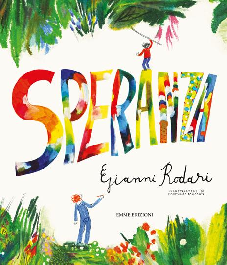 Speranza. Ediz. a colori - Gianni Rodari - copertina