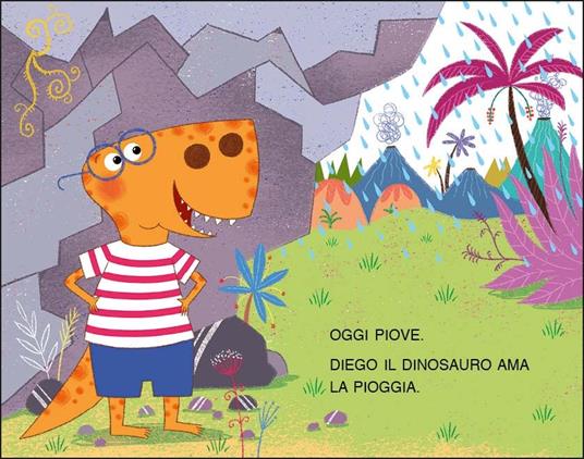 Un bagno caldo per Diego il dinosauro. Stampatello maiuscolo. Ediz. a colori - Raffaella Bolaffio - 2