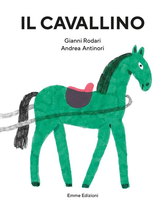 Il cavallino. Ediz. illustrata - Gianni Rodari - copertina