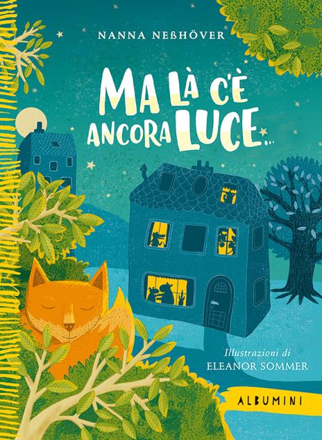 Ma là c'è ancora luce.... Ediz. a colori - Nanna Nesshover - copertina