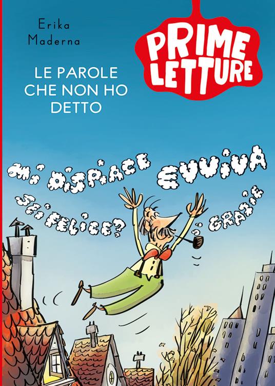 Le parole che non ho detto. Ediz. a colori - Erika Maderna - copertina