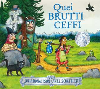 Libro Quei brutti ceffi. Ediz. a colori Julia Donaldson