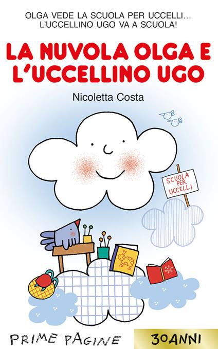 La nuvola Olga e l'uccellino Ugo. Ediz. a colori - Nicoletta Costa - copertina