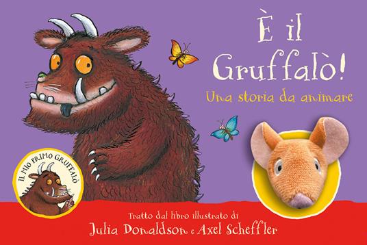 È il Gruffalò! Una storia da animare. Ediz. a colori - Julia Donaldson - copertina