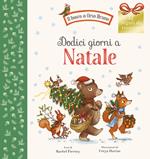 Dodici giorni a Natale. Ediz. a colori