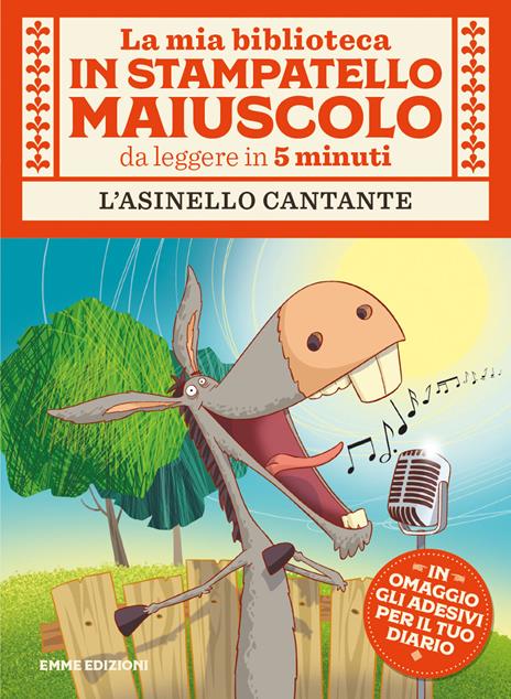 L' asinello cantante. Stampatello maiuscolo. Ediz. a colori - Giuditta Campello - copertina