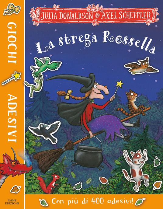 La strega Rossella. Giochi e adesivi. Ediz. a colori - Julia Donaldson - copertina