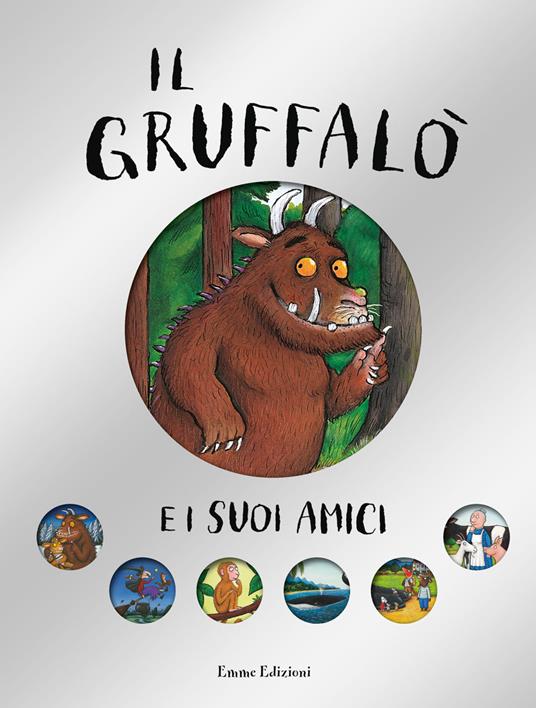 Il Gruffalò e i suoi amici. Ediz. a colori - Julia Donaldson - copertina