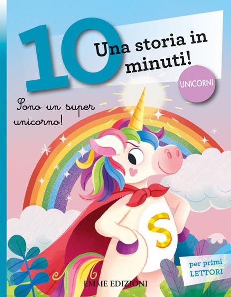 Sono un super unicorno! Corsivo. Ediz. a colori - Giuditta Campello - copertina