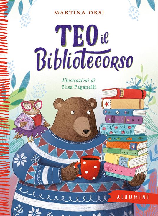 Teo il bibliotecorso. Ediz. a colori - Martina Orsi - copertina