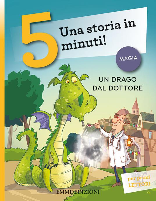 Un drago dal dottore. Stampatello maiuscolo. Ediz. a colori - Giuditta Campello - copertina