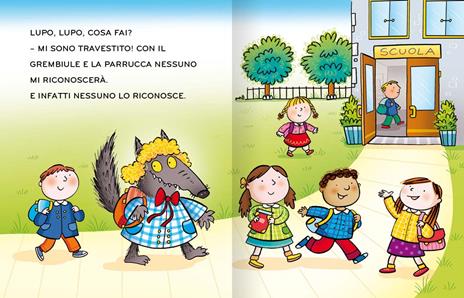 Il lupo va in prima B. Stampatello maiuscolo. Ediz. a colori - Giuditta Campello - 2