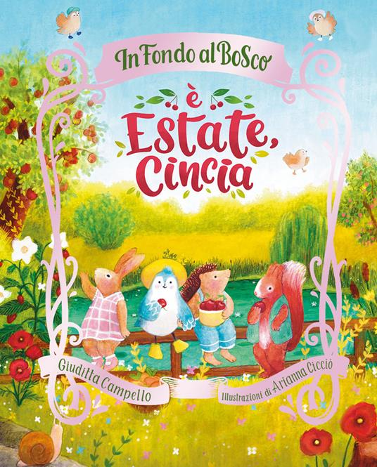 È estate, Cincia. Ediz. a colori - Giuditta Campello - copertina