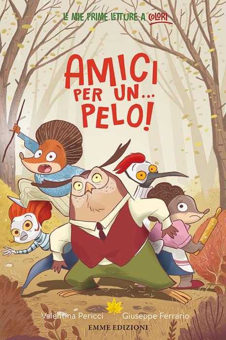 Amici per un… pelo! Ediz. a colori - Valentina Pericci - copertina