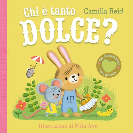 Chi è tanto dolce? Ediz. a colori - Camilla Reid - copertina
