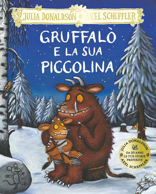 Gruffalò e la sua piccolina. Ediz. a colori - Julia Donaldson - copertina