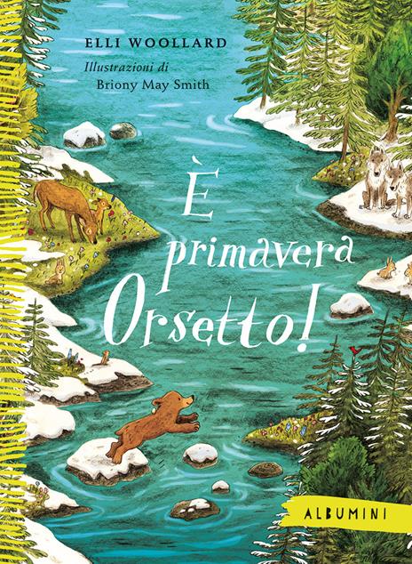 È primavera Orsetto! Ediz. a colori - Elli Woollard - copertina