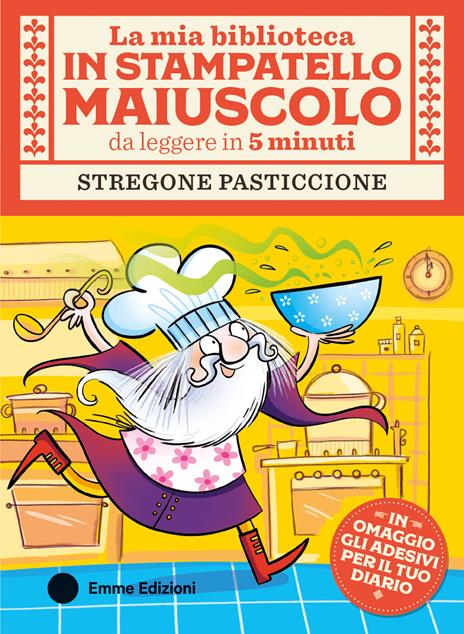 Stregone pasticcione. Stampatello maiuscolo. Ediz. a colori - Giuditta Campello - copertina