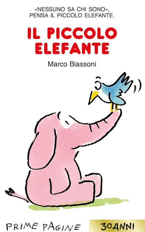 Il piccolo elefante. Stampatello maiuscolo. Ediz. a colori - Marco Biassoni - copertina